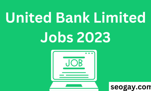 United Bank Jobs 2023-Apply Now