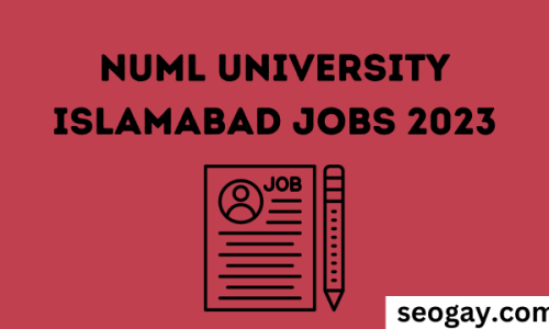 NUML University Islamabad Jobs 2023-Apply Now